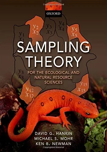 Sampling Theory: For the Ecological and Natural Resource Sciences (Hardback)