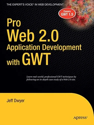 Pro Web 2.0 Application Development with GWT (Expert's Voice in Web Development)