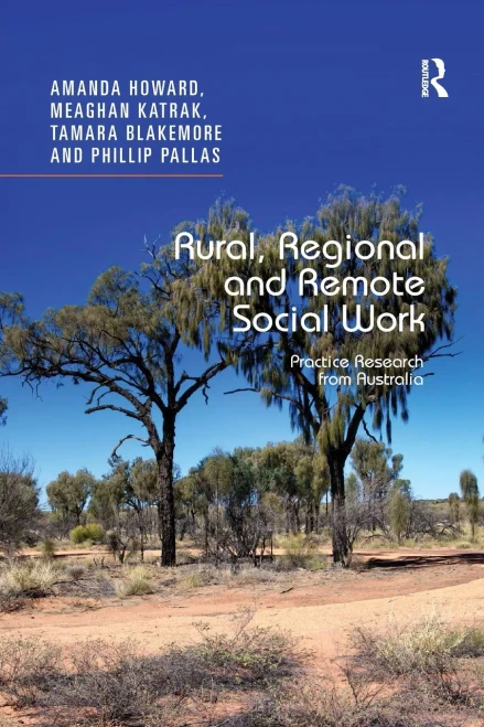 Rural, Regional and Remote Social Work: Practice Research from Australia (Paperback)