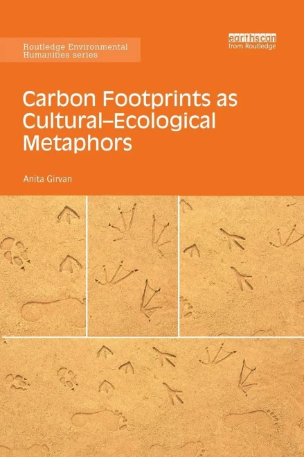 Carbon Footprints as Cultural-Ecological Metaphors (Paperback)