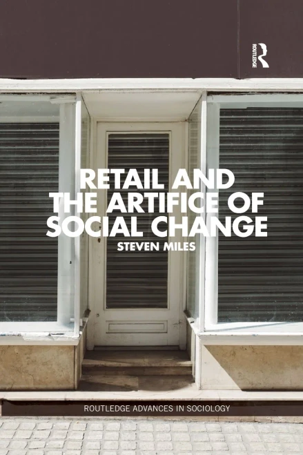 Retail and the Artifice of Social Change (Paperback)