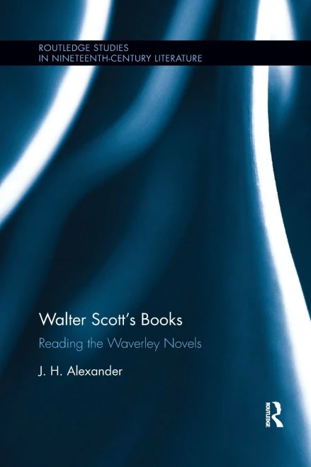 Walter Scott's Books: Reading the Waverley Novels (Paperback)