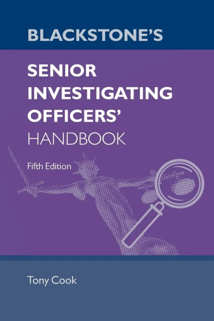 Blackstone's Senior Investigating Officers' Handbook (9780198831679)