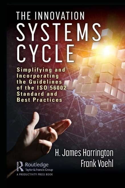 The Innovation Systems Cycle: Simplifying and Incorporating the Guidelines of the ISO 56002 Standard and Best Practices