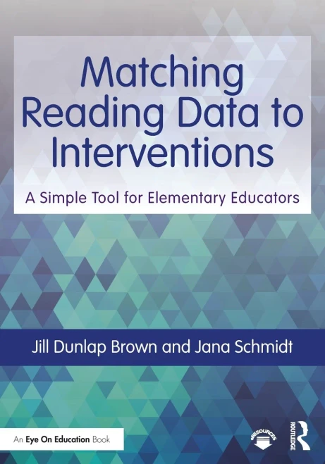 Matching Reading Data to Interventions: A Simple Tool for Elementary Educators (Paperback)