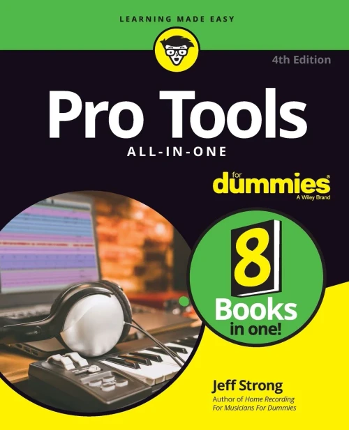 Pro Tools All-In-One For Dummies (For Dummies (Computer/Tech))