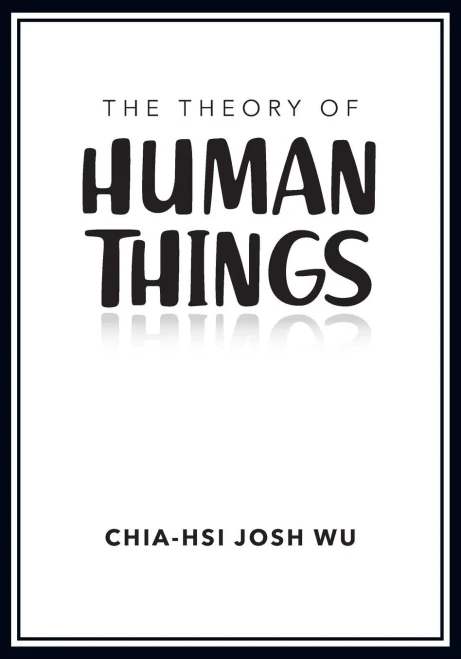 The Theory of Human Things (Paperback)
