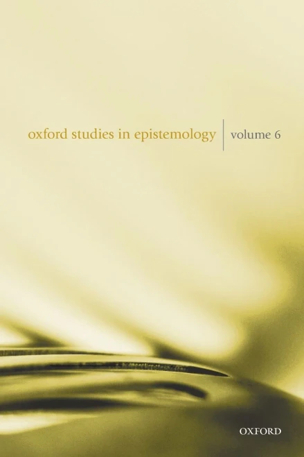 Oxford Studies in Epistemology Volume 6 (Paperback)