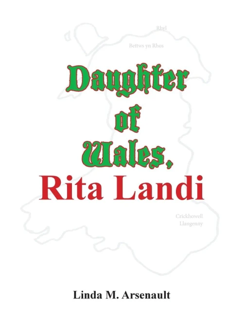 Daughter of Wales, Rita Landi: Her Family, Her Life, Her Music (Paperback)