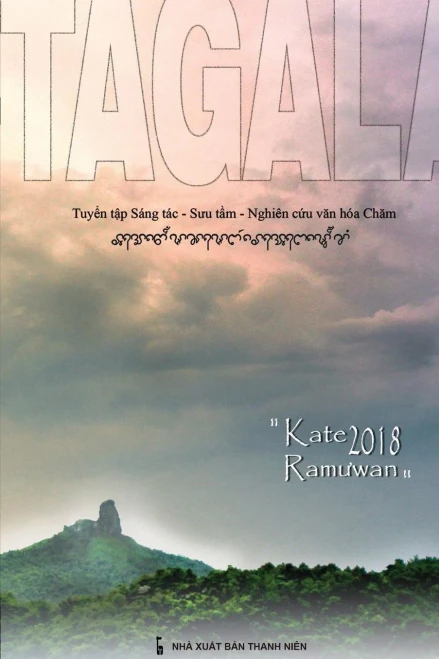 Tagalau 21: Tuyển tập Sáng tác - Sưu tầm - Nghiên cứu văn hóa Chăm
