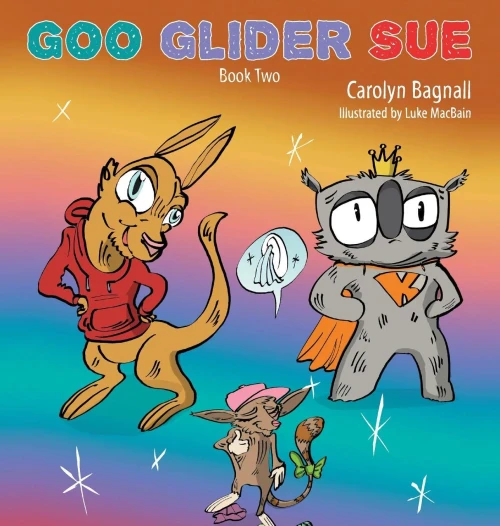 Goo Glider Sue (Hardback)