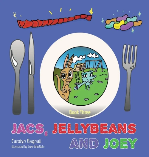 Jacs, Jellybeans and Joey (Hardback)