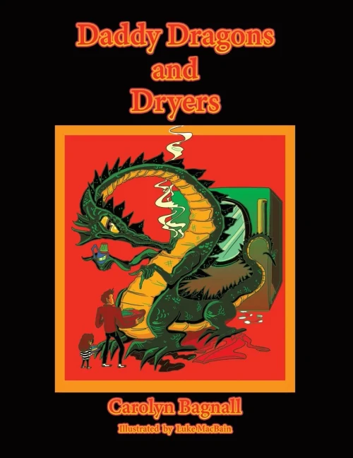 Daddy Dragons and Dryers (Paperback)