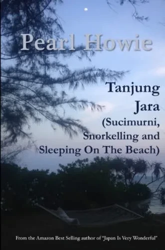 Tanjung Jara (Sucimurni, Snorkelling and Sleeping On The Beach)