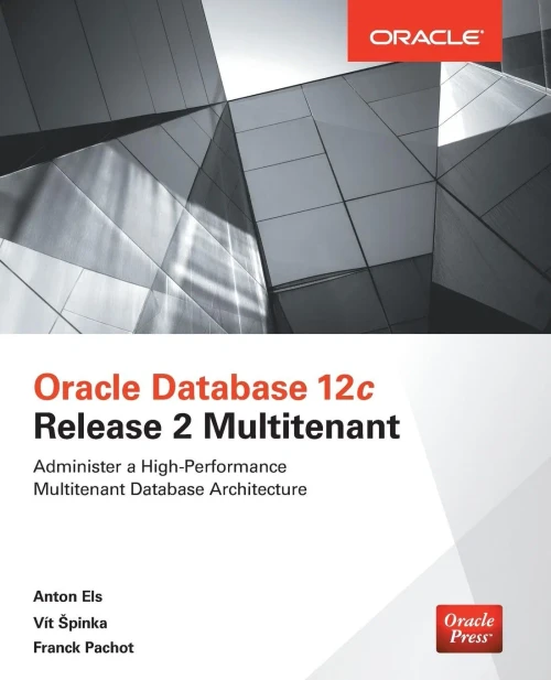 Oracle Database 12c Release 2 Multitenant (Oracle Press)