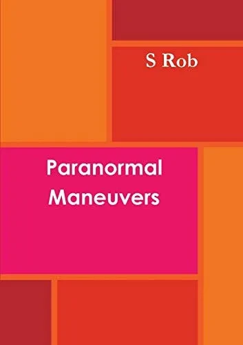 Paranormal Maneuvers