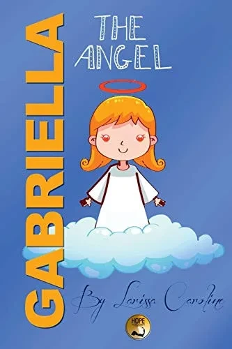 Gabriella, The Angel (9780359411337)
