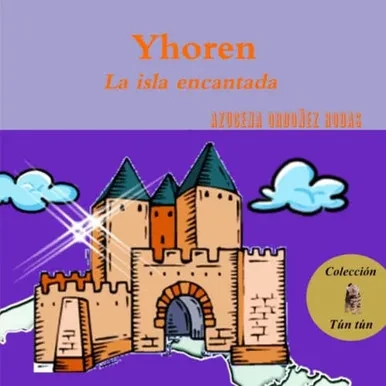 YHOREN La isla encantada (Spanish Edition)