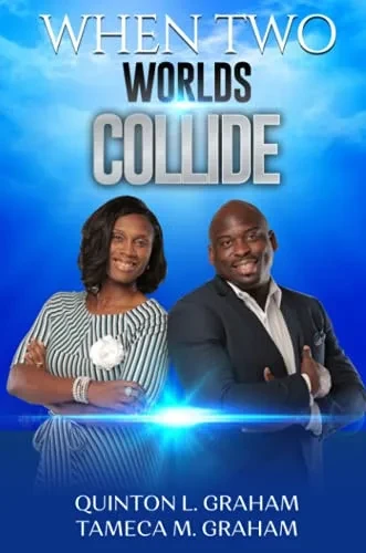 When Two Worlds Collide - 9780359396191