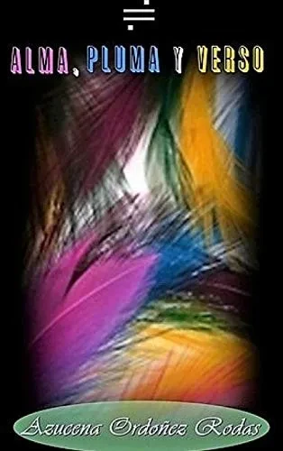 ALMA, PLUMA Y VERSO Poesia (Spanish Edition) - Hardcover