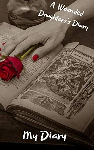 Diary(Wounded Daughter's Diary)