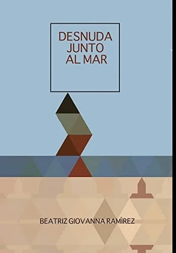 Desnuda Junto Al Mar (Spanish Edition)
