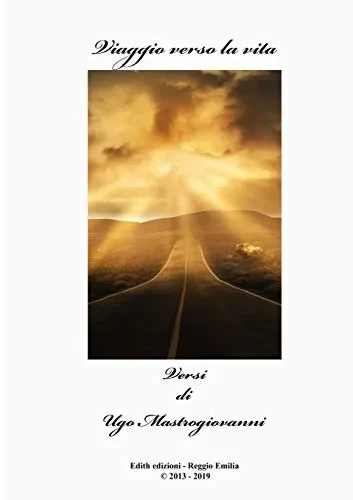Viaggio verso la vita (Italian Edition)