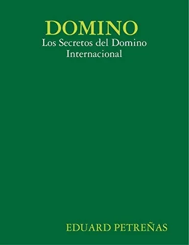 DOMINO: Los Secretos del Domino Internacional (Spanish Edition)