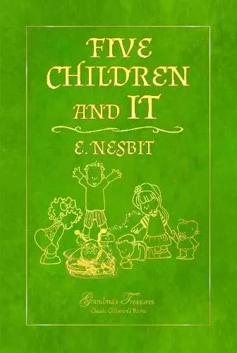 FIVE CHILDREN AND IT - Hardcover