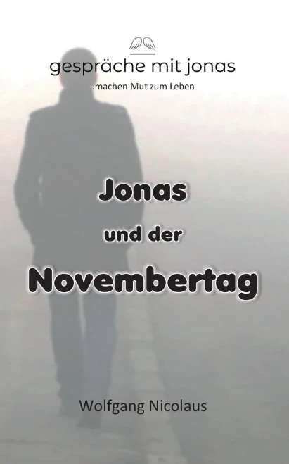 Jonas und der Novembertag (German Edition)