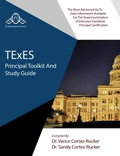 TExES Principal Toolkit and Study Guide