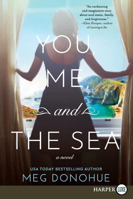 You, Me, and the Sea: A Novel - 9780062912398
