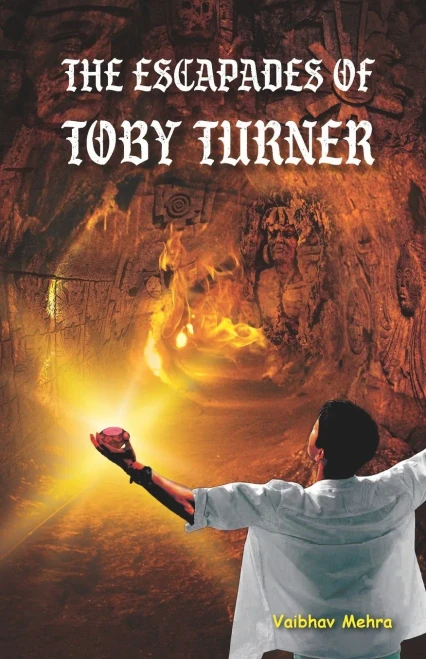 THE ESCAPADES OF TOBY TURNER