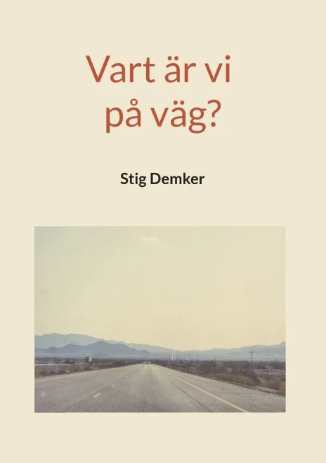 Vart är vi på väg? (Swedish Edition)