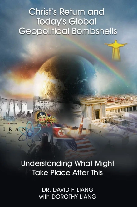 Christs Return and Today's Global Geopolitical Bombshells: Understanding What Might Take Place After This - Paperback