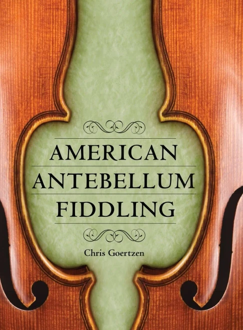American Antebellum Fiddling (American Made Music Series)
