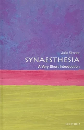 Synaesthesia: A Very Short Introduction (Very Short Introductions)