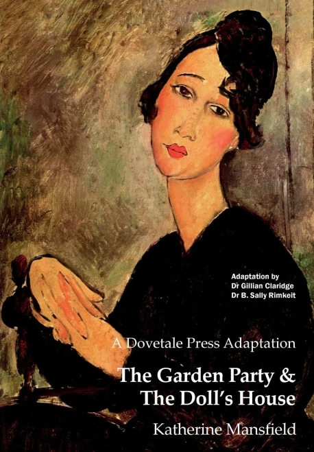 A Dovetale Press Adaptation of The Garden Party & The Doll's House by Katherine Mansfield (Dovetale Press Books)
