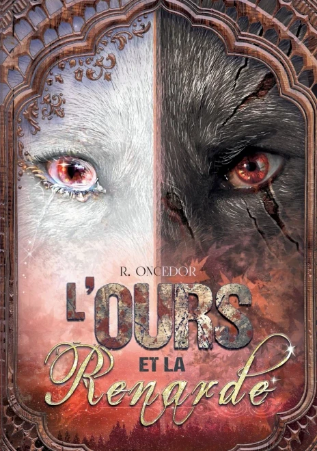 L'Ours et la Renarde: Tome 2: Brasier (French Edition)