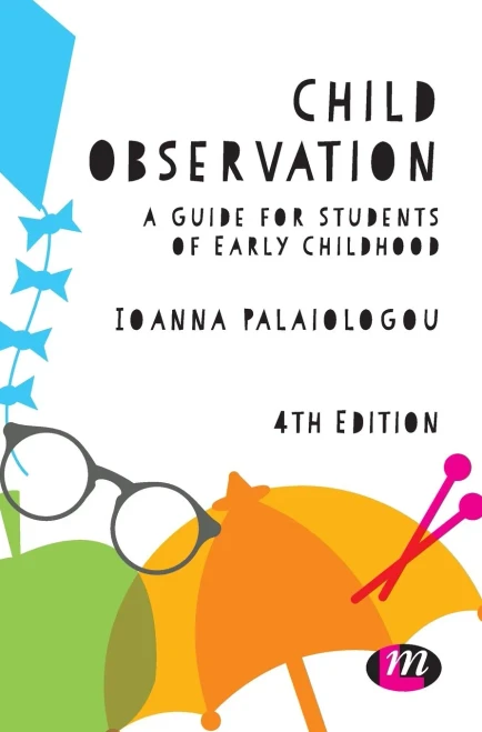 Child Observation: A Guide for Students of Early Childhood (Early Childhood Studies Series)