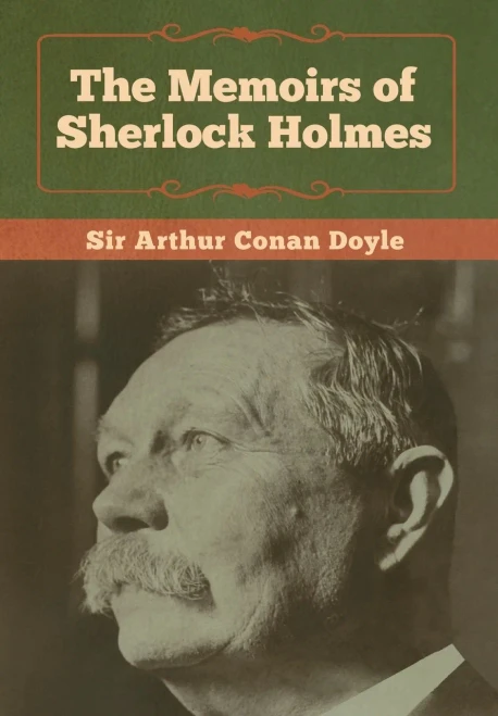 The Memoirs of Sherlock Holmes