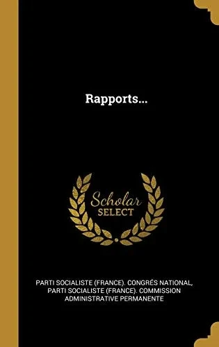 Rapports... (French Edition)