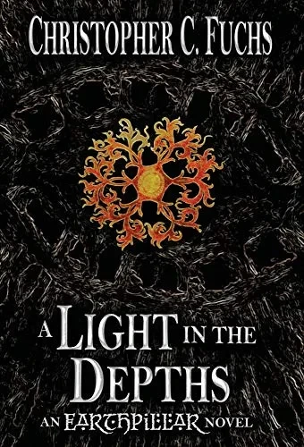 A Light in the Depths: An Earthpillar Novel (Origins of Candlestone)