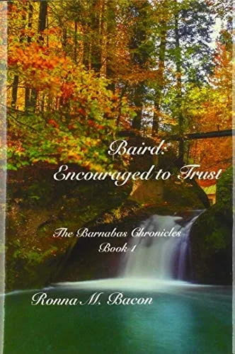 Baird: Encouraged to Trust (The Barnabas Chronicles)