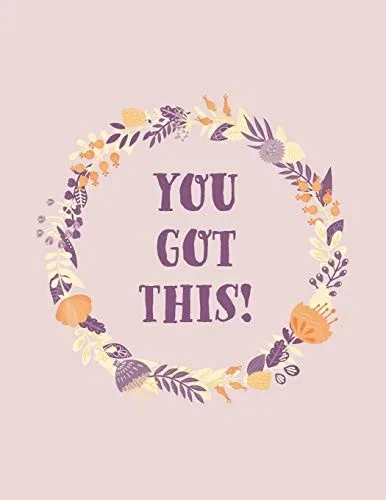 You Got This!: Motivational Cornell Notes Book Of Template Pages For Effective Studying In College