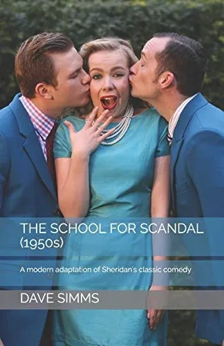 The School For Scandal (1950S): A Modern Adaptation Of Sheridan'S Classic Comedy