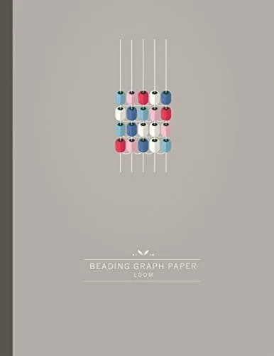 Beading Graph Paper Loom: Seed Bead Graph Paper To Create Your Own Loomwork Designs