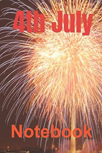 July 4Th Notebook: Independence Celebration