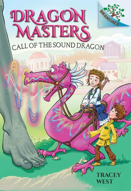 Call of the Sound Dragon: A Branches Book (Dragon Masters #16)