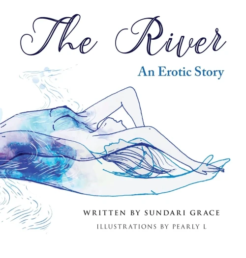 The River: An erotic story